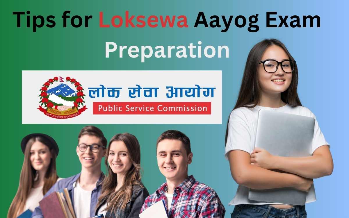 Tips for Loksewa Aayog Exam Preparation